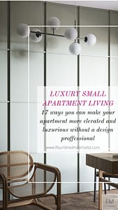 A Design Guide To Luxury Small Apartment Living